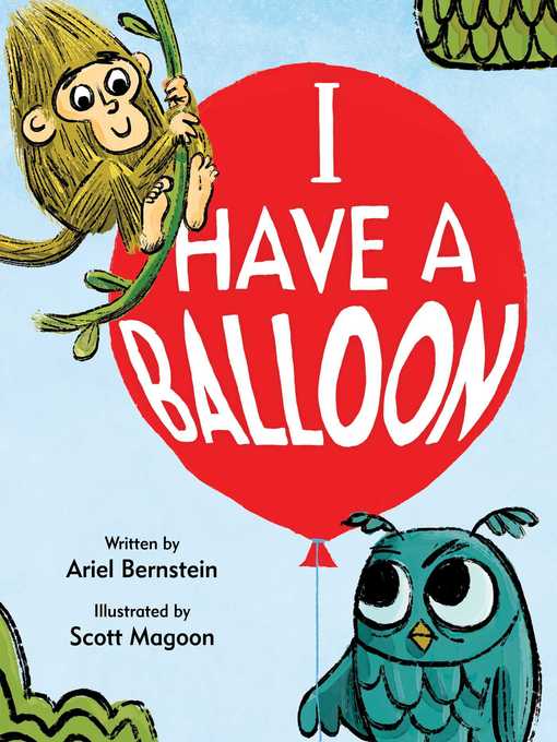 Title details for I Have a Balloon by Ariel Bernstein - Wait list